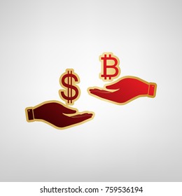 Currency exchange from hand to hand. Dollar and Bitcoin. Vector. Red icon on gold sticker at light gray background.