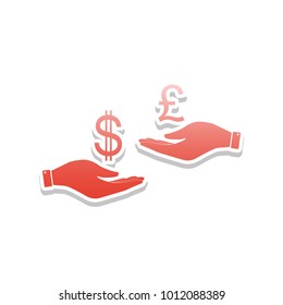 Currency exchange from hand to hand. Dollar and Pound. Vector. Reddish icon with white and gray shadow on white background. Isolated.