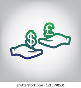 Currency exchange from hand to hand. Dollar and Pound. Vector. Green to blue gradient contour icon at grayish background with light in center.