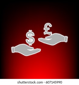 Currency exchange from hand to hand. Dollar and Pound. Postage stam or old photo style on red-black gradient background.