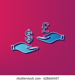 Currency exchange from hand to hand. Dollar and Pound. Vector. Blue 3d printed icon on magenta background.