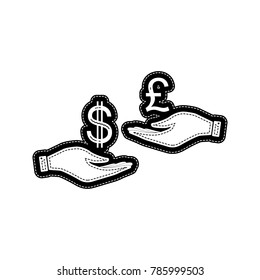 Currency exchange from hand to hand. Dollar and Pound. Vector. Flat style black icon on white.