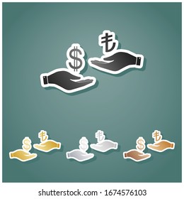 Currency exchange from hand to hand. Dollar and Turkey Lira. Set of metallic Icons with gray, gold, silver and bronze gradient with white contour and shadow at viridan background. Illustration.