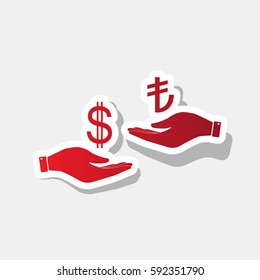 Currency exchange from hand to hand. Dollar and Turkey Lira. Vector. New year reddish icon with outside stroke and gray shadow on light gray background.