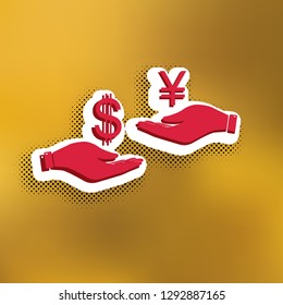 Currency exchange from hand to hand. Dollar and Yen. Vector. Magenta icon with darker shadow, white sticker and black popart shadow on golden background.