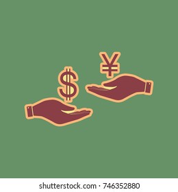Currency exchange from hand to hand. Dollar and Yen. Vector. Cordovan icon and mellow apricot halo with light khaki filled space at russian green background.
