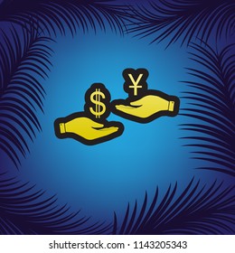 Currency exchange from hand to hand. Dollar and Yuan. Vector. Golden icon with black contour at blue background with branches of palm trees.