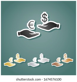 Currency exchange from hand to hand. Euro and Dollar. Set of metallic Icons with gray, gold, silver and bronze gradient with white contour and shadow at viridan background. Illustration.
