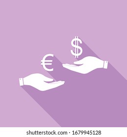 Currency exchange from hand to hand. Euro and Dollar. White Icon with long shadow at purple background. Illustration.