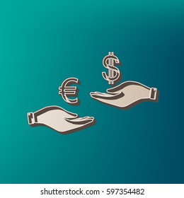 Currency exchange from hand to hand. Euro and Dollar. Vector. Icon printed at 3d on sea color background.