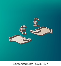Currency exchange from hand to hand. Euro and Pound. Vector. Icon printed at 3d on sea color background.