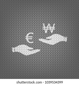 Currency exchange from hand to hand. Euro and Won. Vector. White knitted icon on gray knitted background. Isolated.