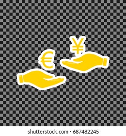 Currency exchange from hand to hand. Euro and Yen. Vector. Yellow icon with white contour on dark transparent background.