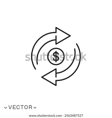currency exchange icon, cash back cycle, return or swap money, trade, thin line symbol concept isolated on white background, editable stroke eps 10 vector illustration 