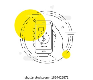 Currency exchange line icon. Mobile phone vector button. Money Transfer sign. Dollar in rotation arrow symbol. Usd exchange line icon. Abstract concept badge. Vector
