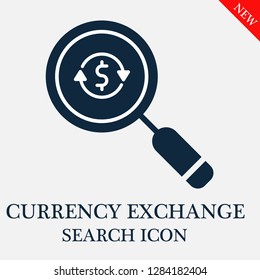 Currency exchange search icon. Editable Currency exchange search icon for web or mobile.