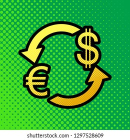 Currency exchange sign. Euro and Dollar. Vector. Pop art orange to yellow dots-gradient icon with black contour at greenish background.