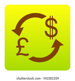 Currency exchange sign. UK: Pound and US Dollar. Vector. Brown icon at green-yellow gradient square with rounded corners on white background. Isolated.