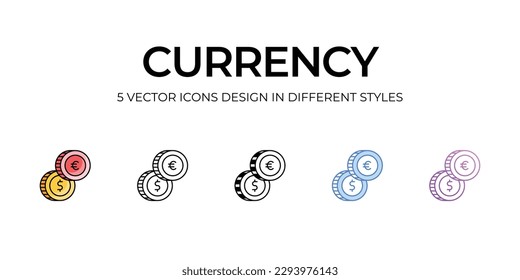 Currency Icon Design in Five style with Editable Stroke. Line, Solid, Flat Line, Duo Tone Color, and Color Gradient Line. Suitable for Web Page, Mobile App, UI, UX and GUI design.