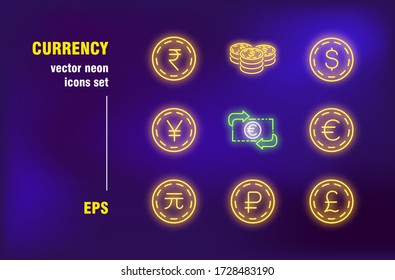 Currency Neon Signs Set. Finance, Coins, Foreign Exchange, Dollar, Euro, Yen, Ruble, Pound. Night Bright Advertising. Vector Illustration In Neon Style For Trade Banners, Signboards, Posters