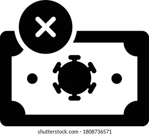 currency note contaminated with coronavirus Concept vector Glyph Icon, stop using bacteria infected paper money on white background,