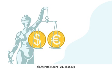 Currency on the scales of Themis. US dollar and euro euro equality symbol, exchange rate equalization concept. Vector illustration