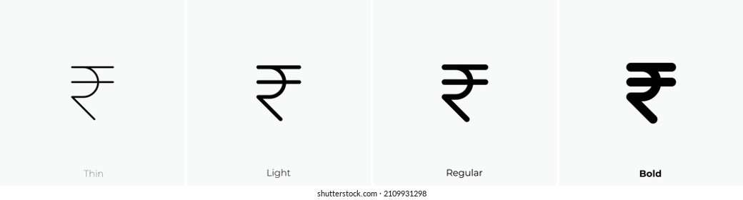 currency rupee icon. Thin, Light Regular And Bold style design isolated on white background
