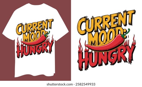 Current Mood: Hungry – Retro Grunge T-Shirt