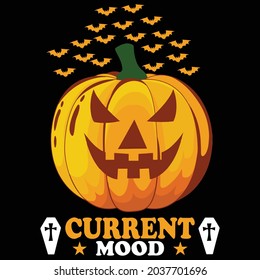Current mood T Shirt Design