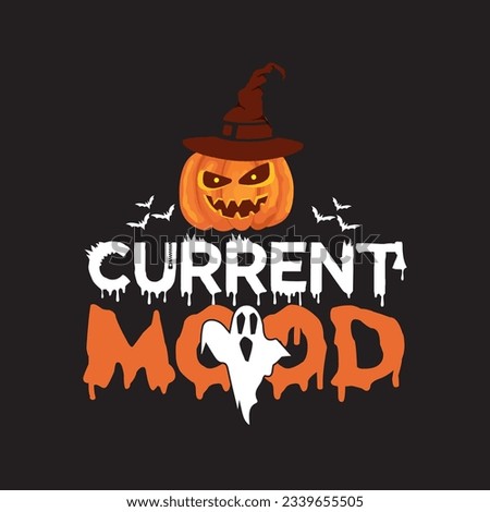 Current mood T shirt design graphic