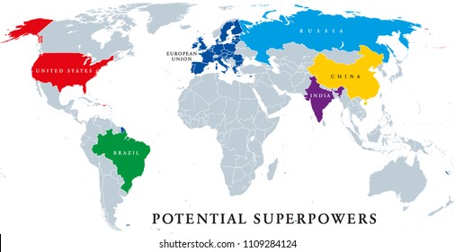 Current And Potential Superpowers, Political Map. Current Superpower United States And The Potential Superpowers Brazil, China, European Union, India And Russia. English Labeling. Illustration. Vector