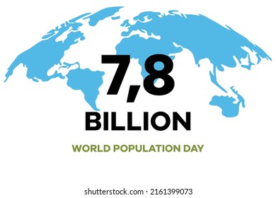 Currently, There Are 7.8 Billion People In The World. World Population Day. Colored Flat Graphic Vector Illustration Isolated.