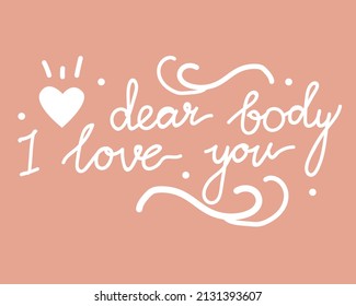 cursiva lettering, text my body I love you. Typographic vector stock illustration. Colored banner with lettering. Letters for design or printing. Concept of Feminism or Positive Body