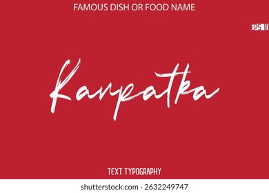 Cursive Brush Typography Text Name Of Famous Dish Karpatka