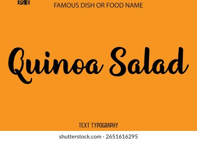 Caligrafia Cursiva Texto Nome De Comida Famosa Ou Salada De Quinoa De Prato