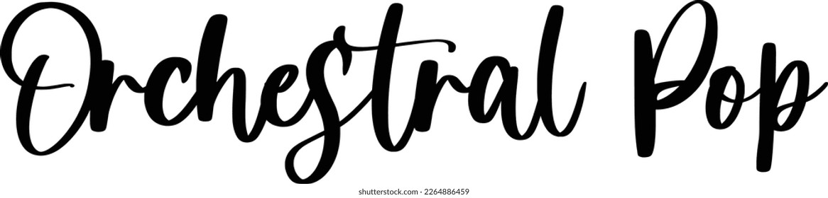 Caligrafía cursiva Texto Pop orquestal