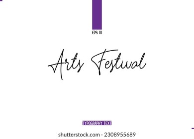 Cursive Handwritten Alphabetical Typography Text Arts Festival