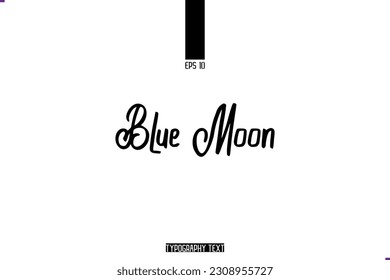 Cursive Handwritten Alphabetical Typography Text Blue Moon