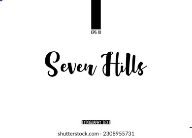 Cursive Handwritten Alphabetical Typography Text Seven Hills