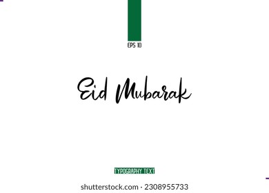 Cursive Handwritten Alphabetical Typography Text Eid Mubarak