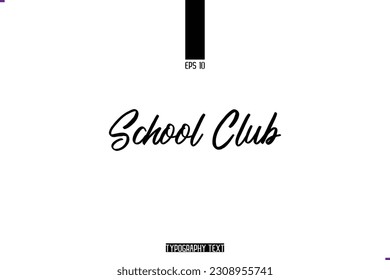 Cursive Handwritten Alphabetical Typography Text School Club