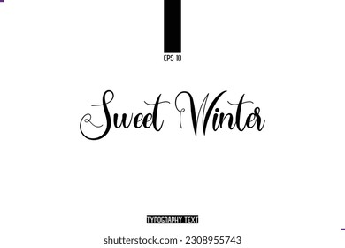 Cursive Handwritten Alphabetical Typography Text Sweet winter