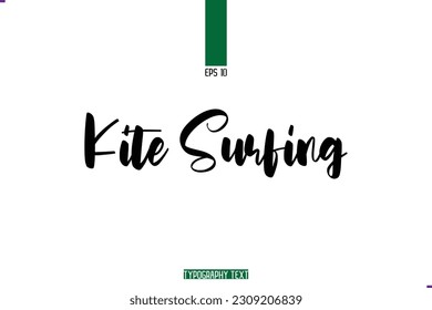 Cursive Handwritten Alphabetical Typography Text Kite Surfing
