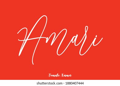 Cursive Handwritten Calligraphy Text Female Name " Amari "