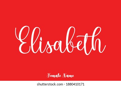 Cursive Handwritten Calligraphy Text Female Name " Elisabeth "