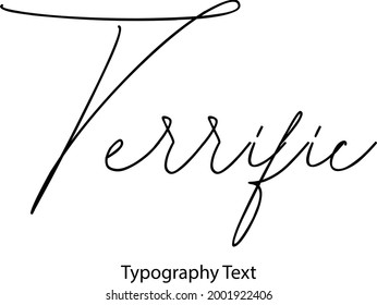 Cursive Thin Calligraphy Text Black Color Text Terrific