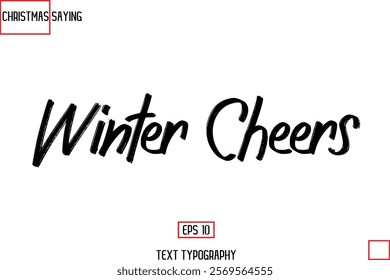 Cursive Typography Text Of Christmas Holiday Phrase Winter Cheers