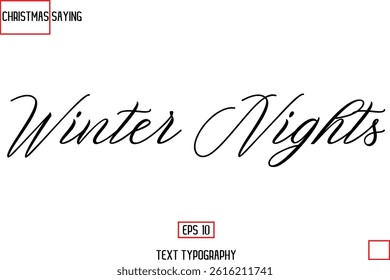 Cursive Typography Text Of Christmas Holiday Phrase Winter Nights