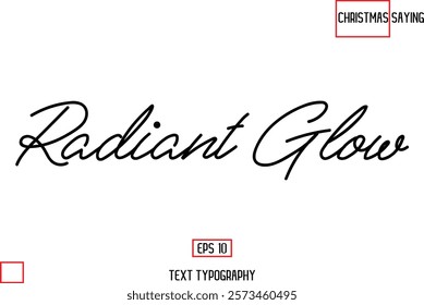 Cursive Typography Text Of Christmas Quote Radiant Glow