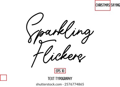 Cursive Typography Text Of Christmas Quote Sparkling Flickers